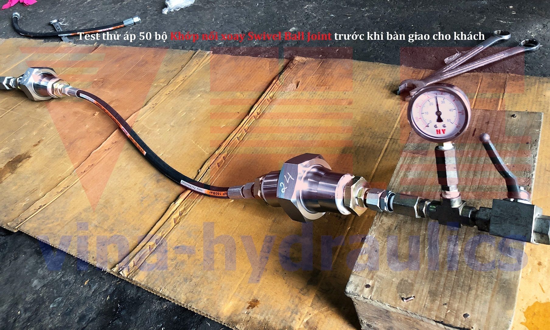 Test thử áp Khớp nối xoay Swivel Ball Joint trước khi giao đến khách hàng