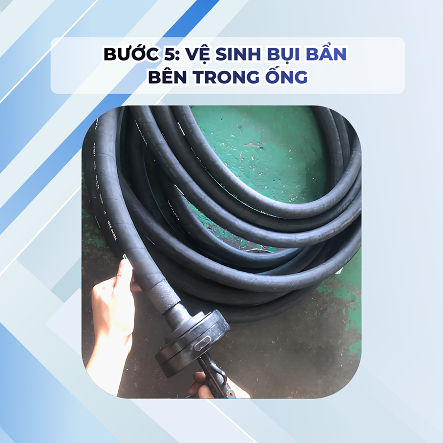 Bước 5_ Vệ sinh bụi bẩn  bên trong ống