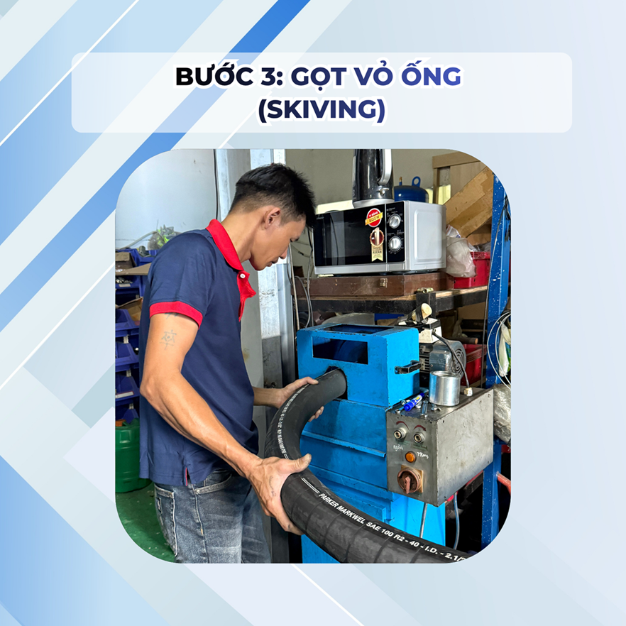 Bước 3_ Gọt vỏ ống  (Skiving)